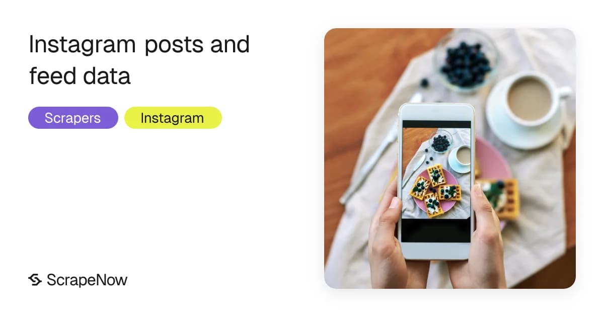 How to scrape Instagram posts and feed data